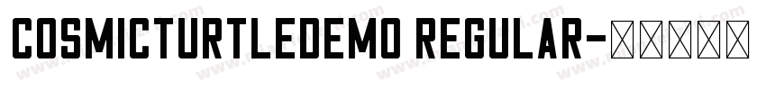 CosmicTurtleDEMO Regular字体转换